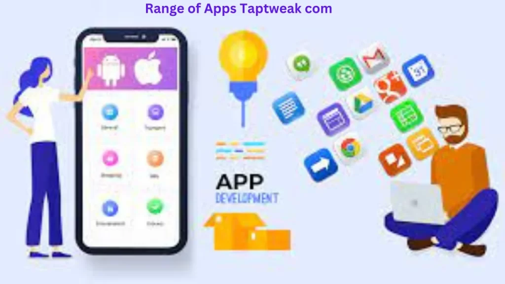 Range of Apps Taptweak com