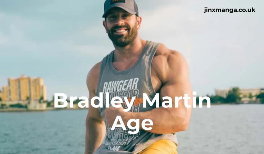 Bradley Martin Age