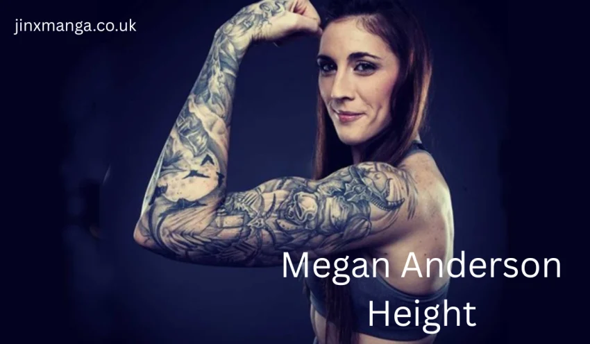 Megan Anderson Height