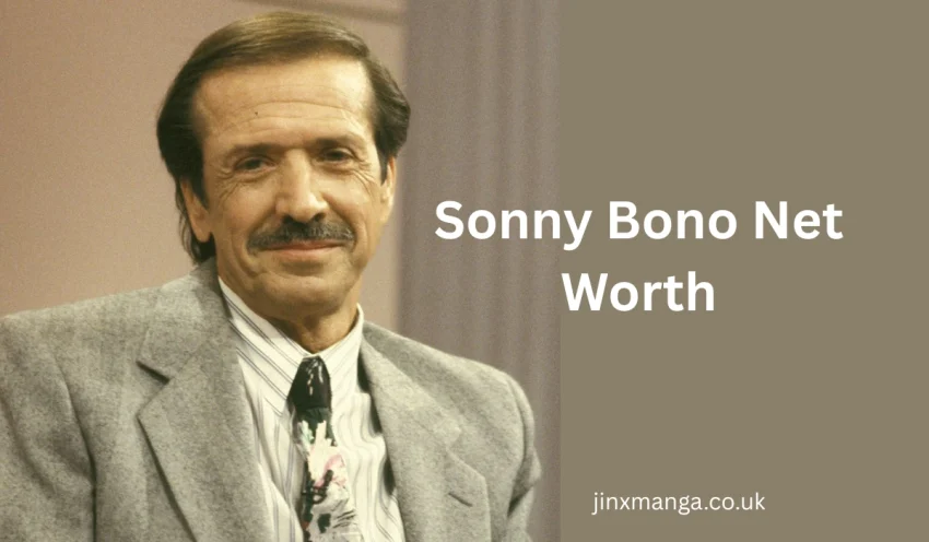 Sonny Bono Net Worth